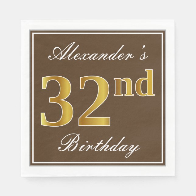 Elegant Brown, Faux Gold 32nd Birthday + Name Napkins (Front)