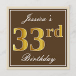 [ Thumbnail: Elegant, Brown, Faux Gold 33rd Birthday + Name Invitation ]