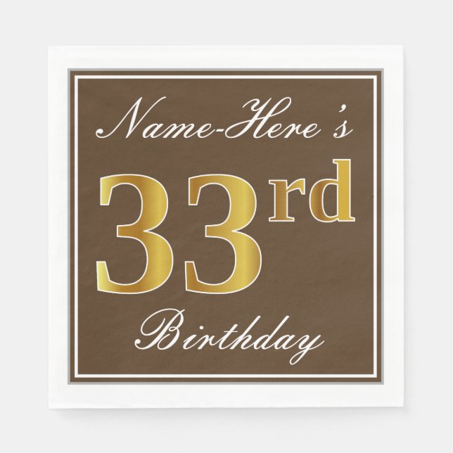 Elegant Brown, Faux Gold 33rd Birthday + Name Napkins (Front)