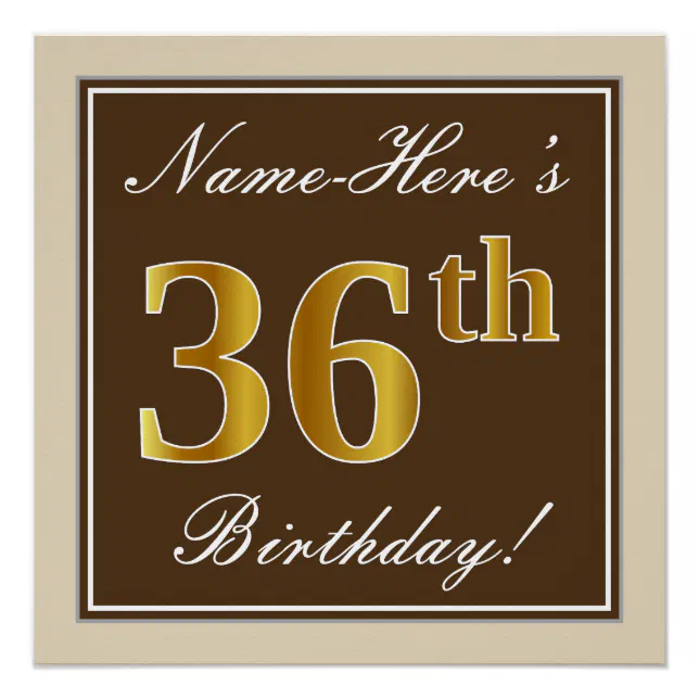Elegant, Brown, Faux Gold 36th Birthday + Name Poster | Zazzle