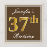 [ Thumbnail: Elegant, Brown, Faux Gold 37th Birthday + Name Invitation ]