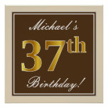 [ Thumbnail: Elegant, Brown, Faux Gold 37th Birthday + Name Poster ]