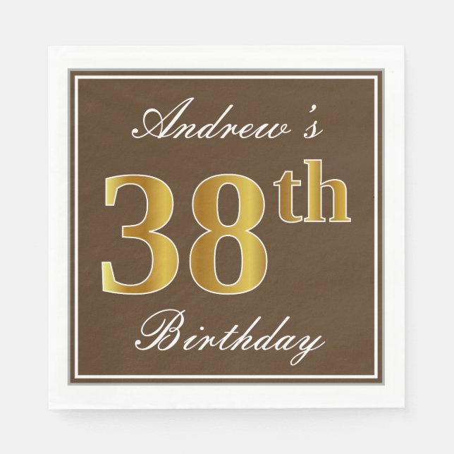 Elegant Brown, Faux Gold 38th Birthday + Name Napkins (Front)