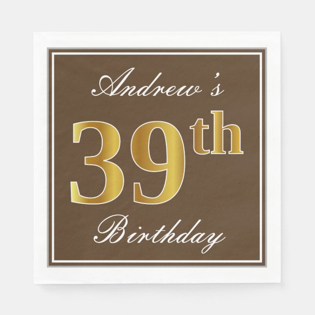 Elegant Brown, Faux Gold 39th Birthday + Name Napkins (Front)