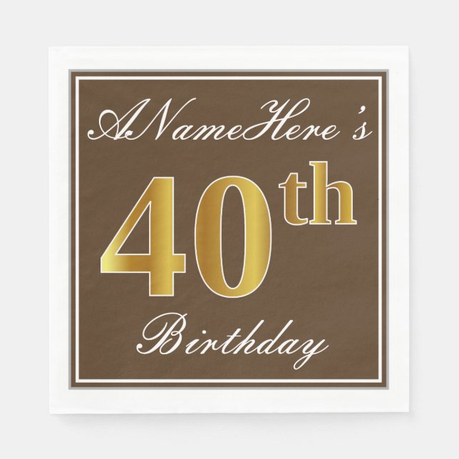 Elegant Brown, Faux Gold 40th Birthday + Name Napkins (Front)