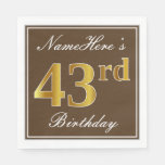 [ Thumbnail: Elegant Brown, Faux Gold 43rd Birthday + Name Napkin ]