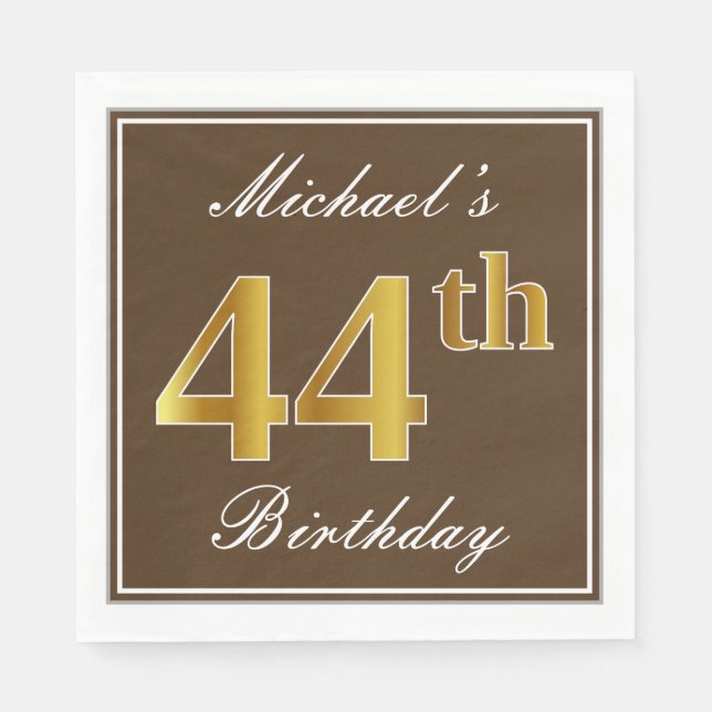 Elegant Brown, Faux Gold 44th Birthday + Name Napkins (Front)