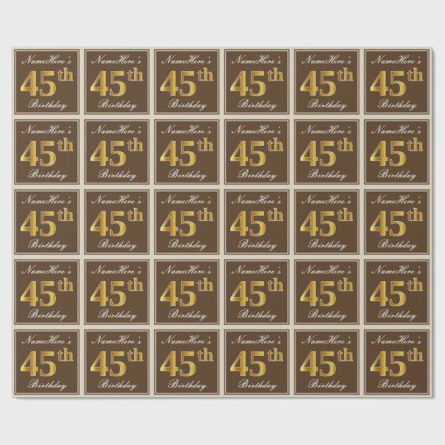 Elegant, Brown, Faux Gold 45th Birthday + Name Wrapping Paper (Flat)