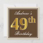 [ Thumbnail: Elegant, Brown, Faux Gold 49th Birthday + Name Invitation ]
