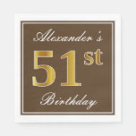 [ Thumbnail: Elegant Brown, Faux Gold 51st Birthday + Name Napkin ]