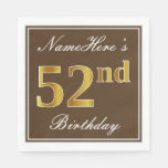 [ Thumbnail: Elegant Brown, Faux Gold 52nd Birthday + Name Napkins ]