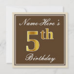 [ Thumbnail: Elegant, Brown, Faux Gold 5th Birthday + Name Invitation ]