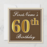 [ Thumbnail: Elegant, Brown, Faux Gold 60th Birthday + Name Invitation ]