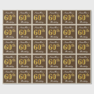 Elegant, Brown, Faux Gold 60th Birthday + Name Wrapping Paper