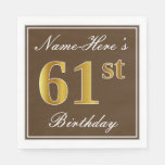 [ Thumbnail: Elegant Brown, Faux Gold 61st Birthday + Name Napkins ]