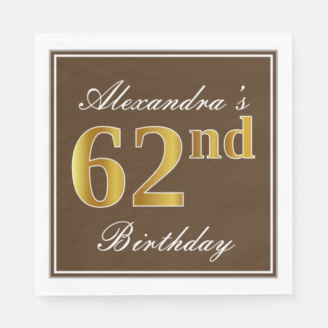 Elegant Brown, Faux Gold 62nd Birthday + Name Napkins (Front)