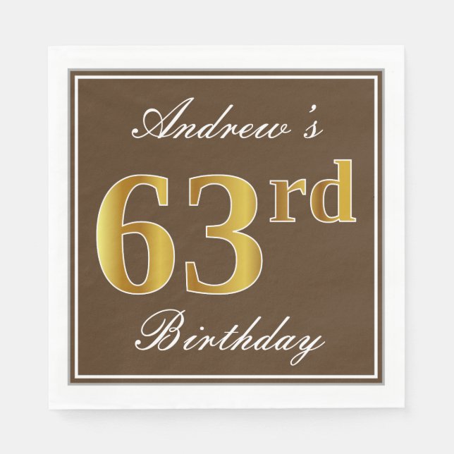 Elegant Brown, Faux Gold 63rd Birthday + Name Napkins (Front)