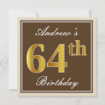 [ Thumbnail: Elegant, Brown, Faux Gold 64th Birthday + Name Invitation ]
