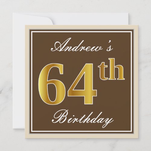 Elegant Brown Faux Gold 64th Birthday  Name Invitation