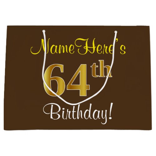 Elegant Brown Faux Gold 64th Birthday  Name Large Gift Bag