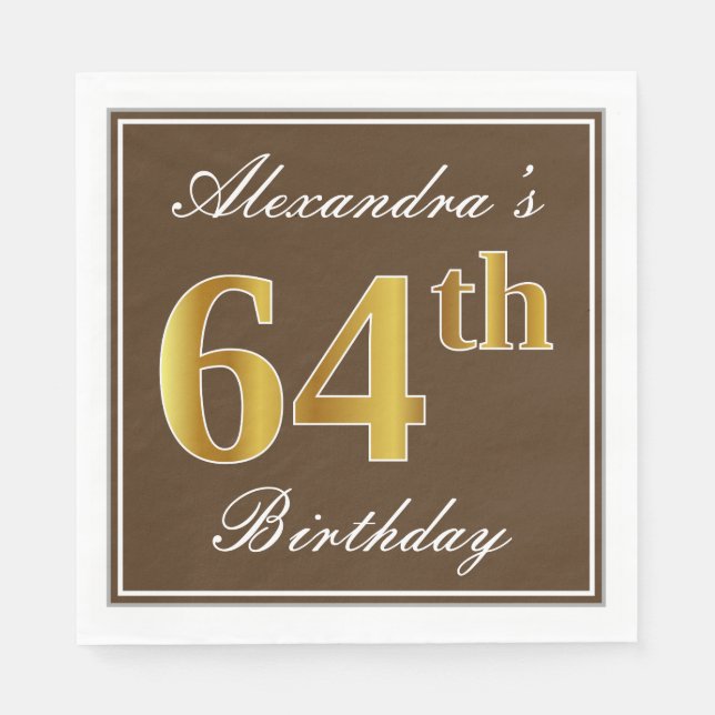 Elegant Brown, Faux Gold 64th Birthday + Name Napkins (Front)