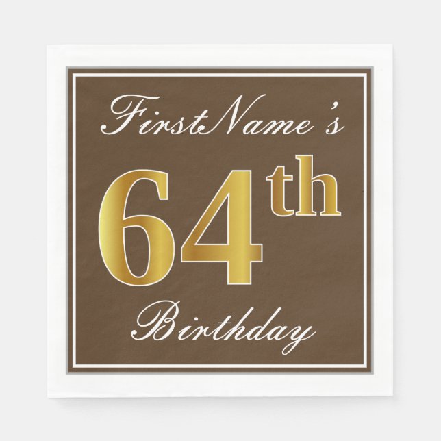 Elegant Brown, Faux Gold 64th Birthday + Name Napkins (Front)