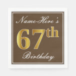 [ Thumbnail: Elegant Brown, Faux Gold 67th Birthday + Name Napkins ]