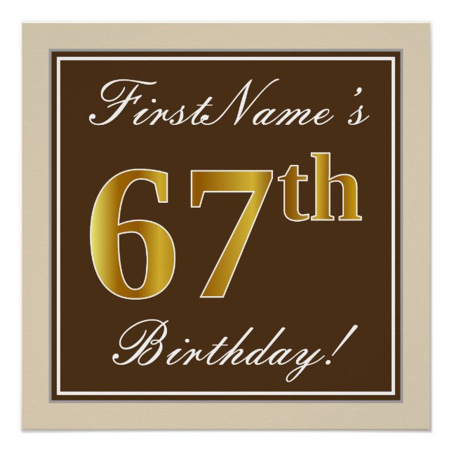 Elegant, Brown, Faux Gold 67th Birthday + Name Poster (Front)