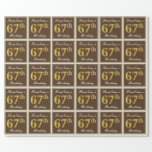 [ Thumbnail: Elegant, Brown, Faux Gold 67th Birthday + Name Wrapping Paper ]