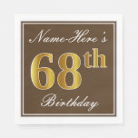 [ Thumbnail: Elegant Brown, Faux Gold 68th Birthday + Name Napkins ]