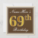 [ Thumbnail: Elegant, Brown, Faux Gold 69th Birthday + Name Invitation ]