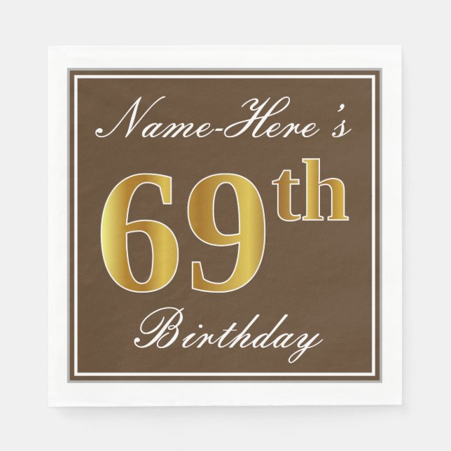 Elegant Brown, Faux Gold 69th Birthday + Name Paper Napkins (Front)