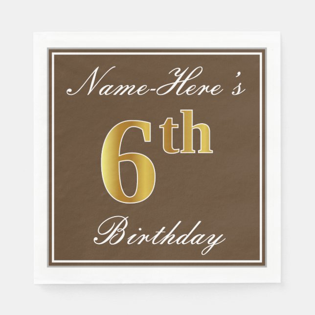 Elegant Brown, Faux Gold 6th Birthday; Custom Name Napkins (Front)
