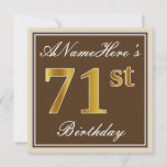 [ Thumbnail: Elegant, Brown, Faux Gold 71st Birthday + Name Invitation ]