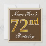 [ Thumbnail: Elegant, Brown, Faux Gold 72nd Birthday + Name Invitation ]