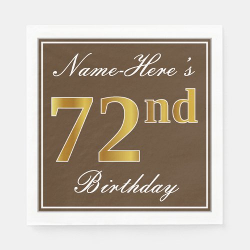 Elegant Brown Faux Gold 72nd Birthday  Name Paper Napkins