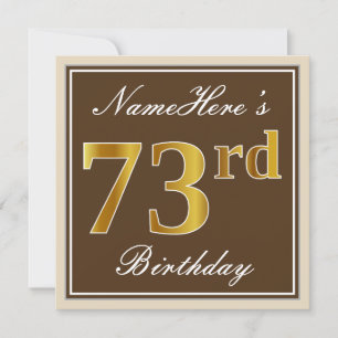 Elegant, Brown, Faux Gold 73rd Birthday + Name Invitation