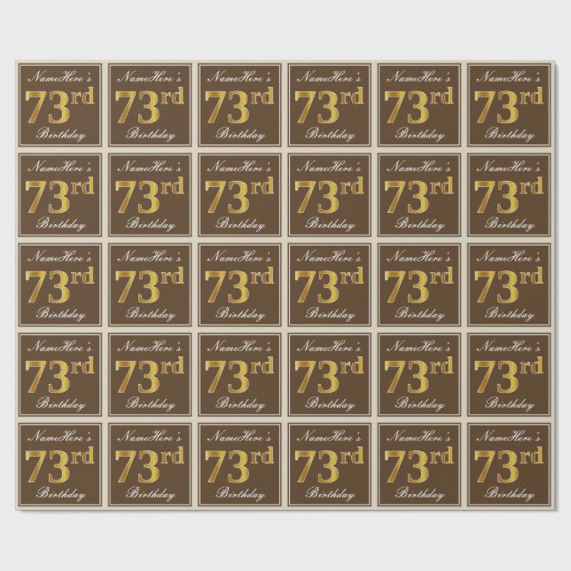 Elegant, Brown, Faux Gold 73rd Birthday + Name Wrapping Paper (Flat)