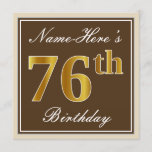 [ Thumbnail: Elegant, Brown, Faux Gold 76th Birthday + Name Invitation ]