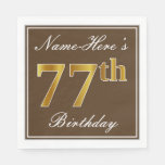 [ Thumbnail: Elegant Brown, Faux Gold 77th Birthday + Name Napkins ]