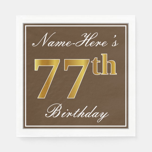 Elegant Brown, Faux Gold 77th Birthday + Name Paper Napkins (Front)