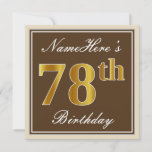 [ Thumbnail: Elegant, Brown, Faux Gold 78th Birthday + Name Invitation ]