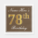 [ Thumbnail: Elegant Brown, Faux Gold 78th Birthday + Name Napkins ]