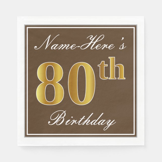 Elegant Brown, Faux Gold 80th Birthday + Name Napkins (Front)