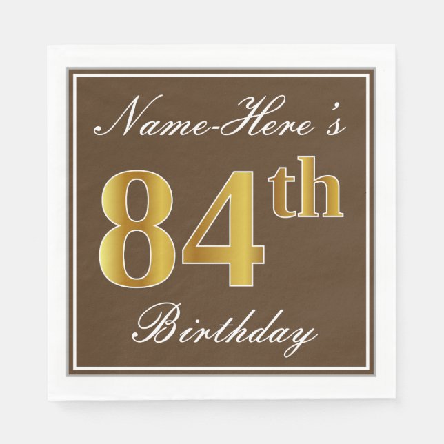 Elegant Brown, Faux Gold 84th Birthday + Name Napkins (Front)