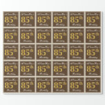 [ Thumbnail: Elegant, Brown, Faux Gold 85th Birthday + Name Wrapping Paper ]