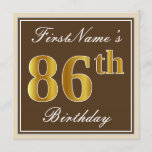 [ Thumbnail: Elegant, Brown, Faux Gold 86th Birthday + Name Invitation ]