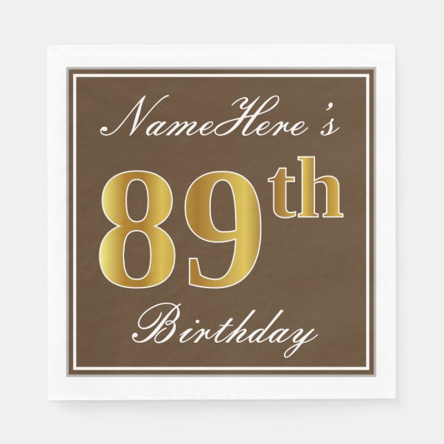 Elegant Brown, Faux Gold 89th Birthday + Name Paper Napkins (Front)