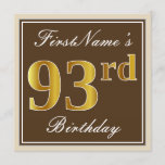 [ Thumbnail: Elegant, Brown, Faux Gold 93rd Birthday + Name Invitation ]