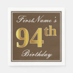 [ Thumbnail: Elegant Brown, Faux Gold 94th Birthday + Name Napkins ]
